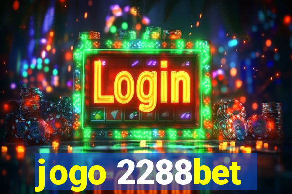 jogo 2288bet